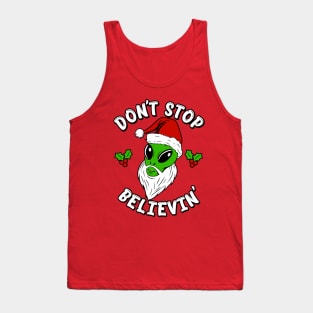 Don't stop belivin' Tank Top